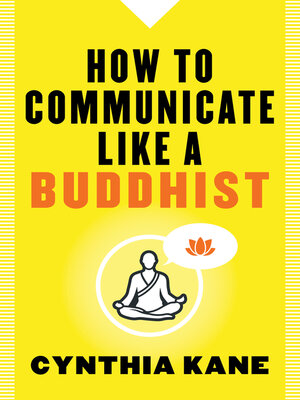 cover image of How to Communicate Like a Buddhist